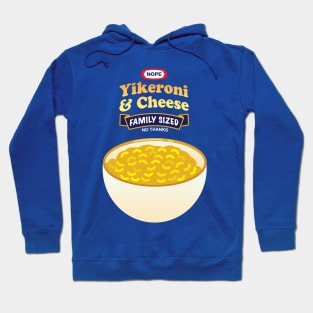 Yikeroni and Cheese Hoodie